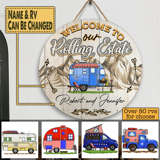 Welcome To Our Rolling Estate - Wooden Door Sign